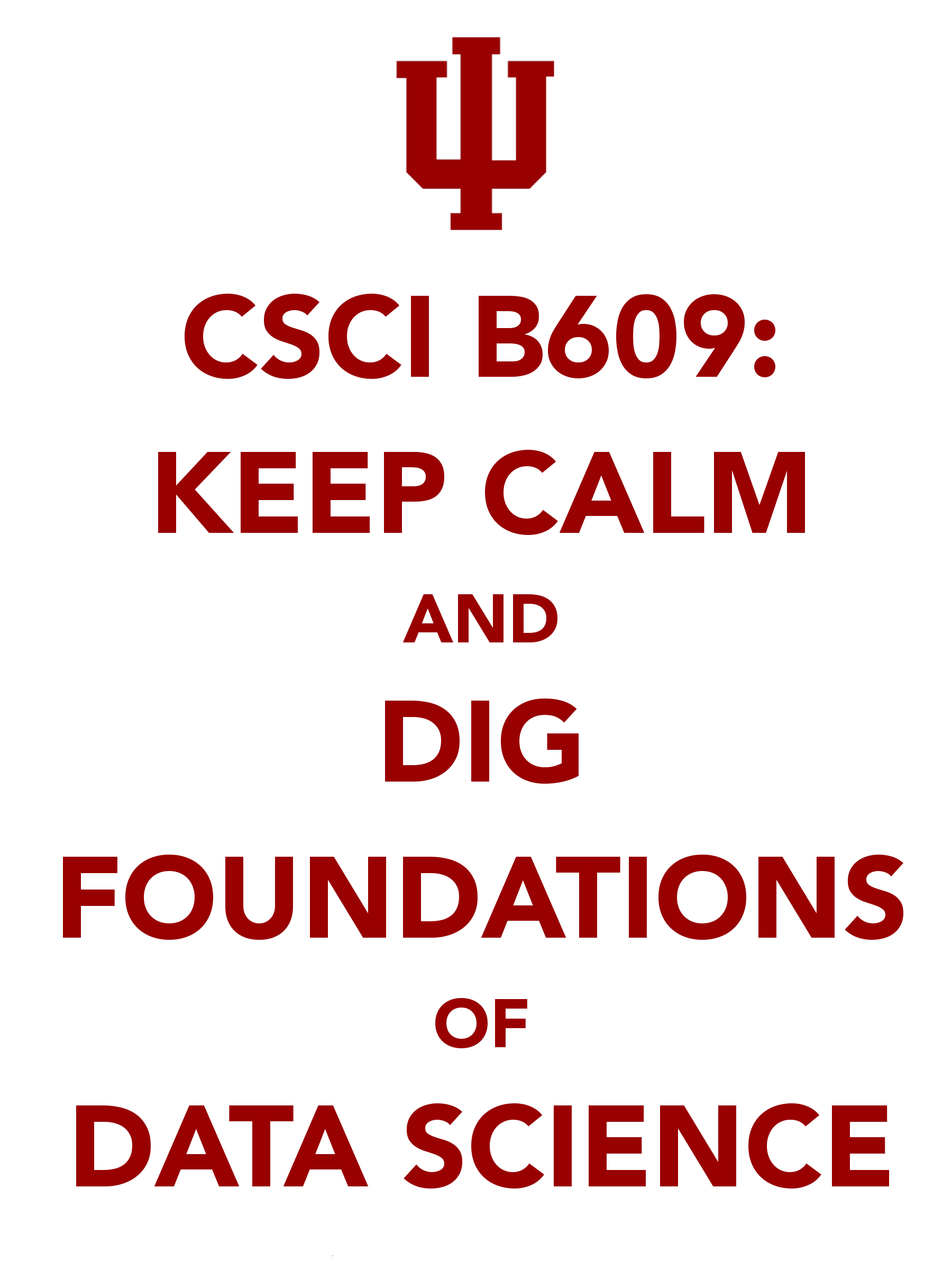 Keep calm and dig foundations of Data Science